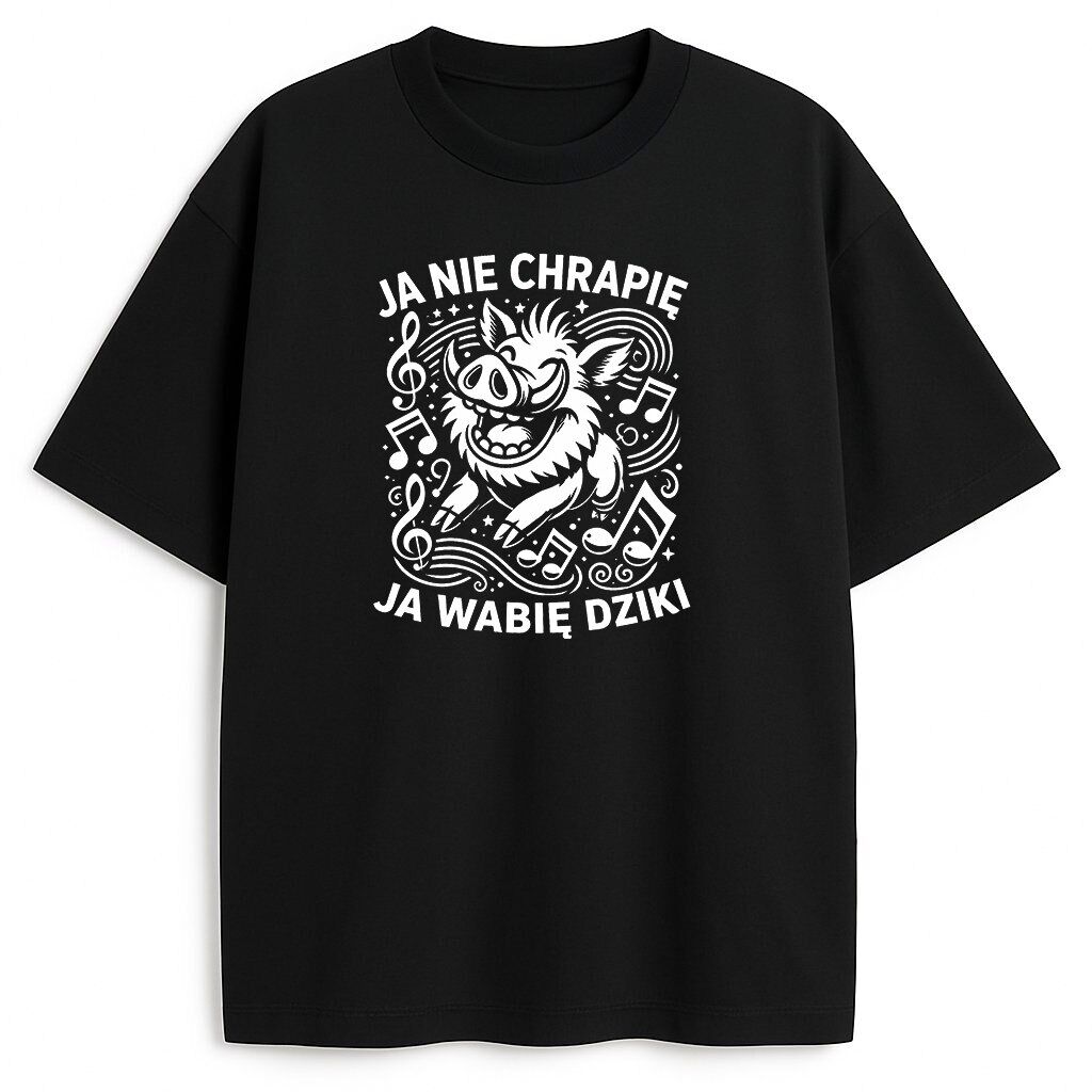 koszulka-czarna-przod-ja-nie-chrapie-ja-wabie-dziki t-shirt Ja Nie Chrapię Ja Wabię Dziki - obrazek 1